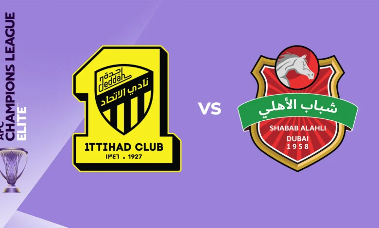 Al Ittihad vs Shabab Al Ahli AFC Champions League Elite | Date, Time, Channels, Predicted Lineups and Prediction at 21:15